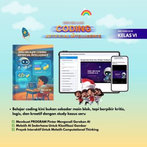 Seru Belajar Coding dan Artificial Intelligence | Buku Siswa (Kelas VI)