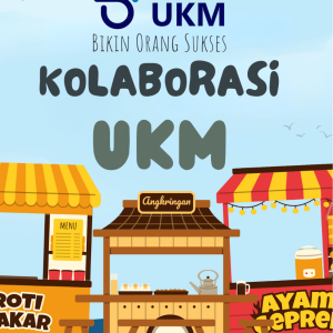 BOSUKM | BIKIN ORANG SUKSES | KOLABORASI UKM