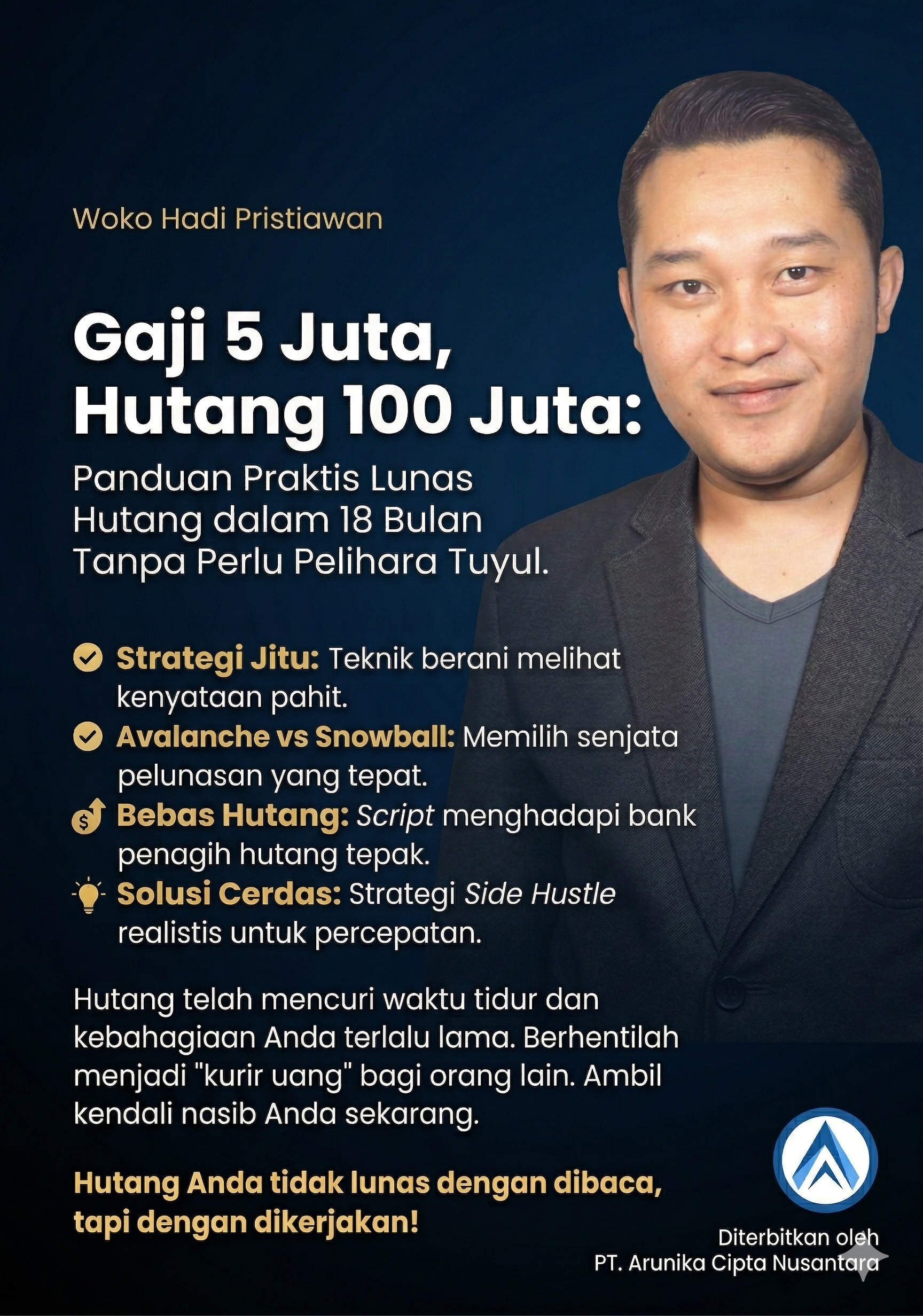 Gaji 5 Juta, Hutang 100 Juta: Panduan Praktis Lunas Hutang dalam 18 Bulan Tanpa Perlu Pelihara Tuyul
