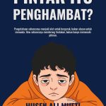 Pintar Itu Penghambat?