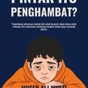 Pintar Itu Penghambat?