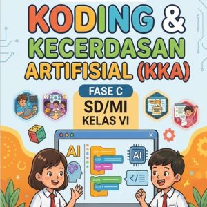Koding dan Kecerdasan Artifisial untuk SD/MI Kelas VI